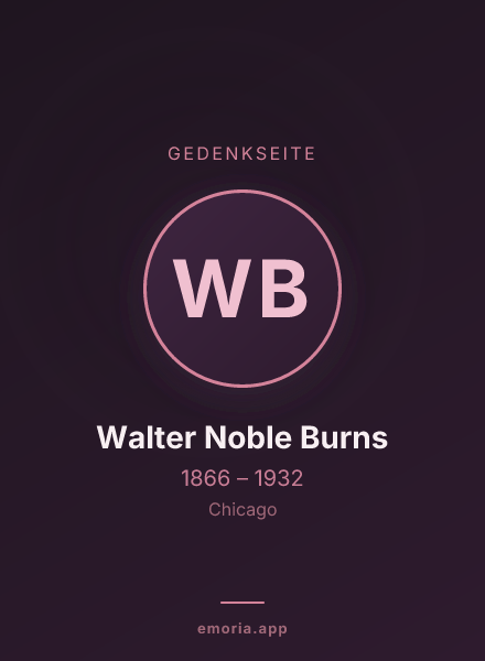 Gedenkportrait von Walter Noble Burns