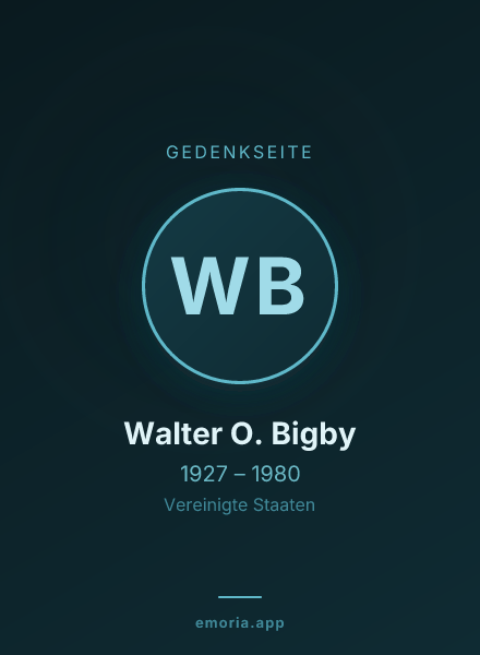 Gedenkportrait von Walter O. Bigby