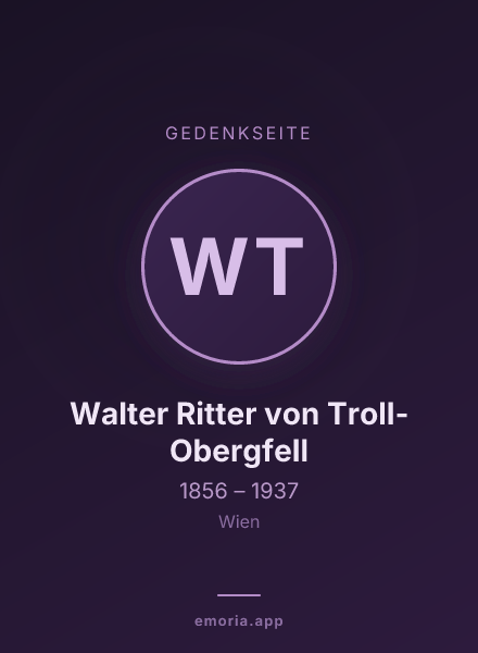 Gedenkportrait von Walter Ritter von Troll-Obergfell