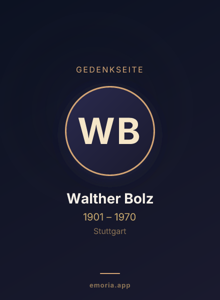 Gedenkportrait von Walther Bolz