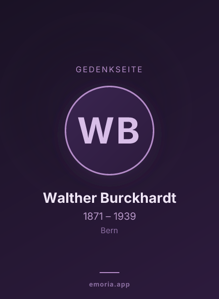 Gedenkportrait von Walther Burckhardt