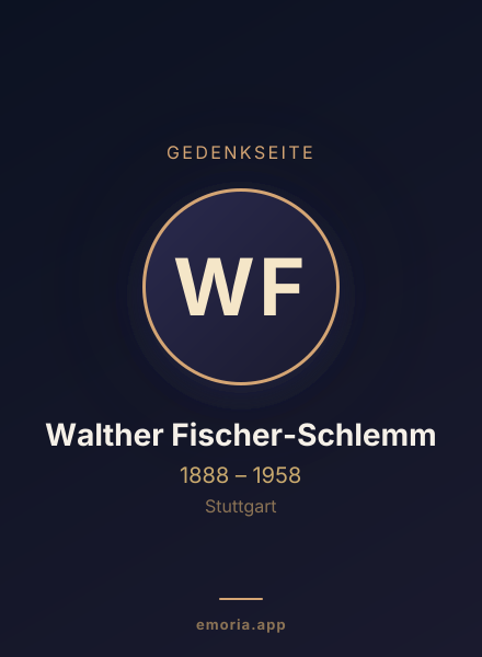 Gedenkportrait von Walther Fischer-Schlemm