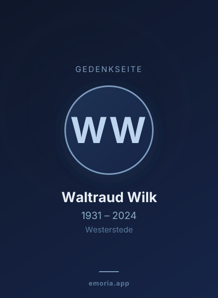 Gedenkportrait von Waltraud Wilk