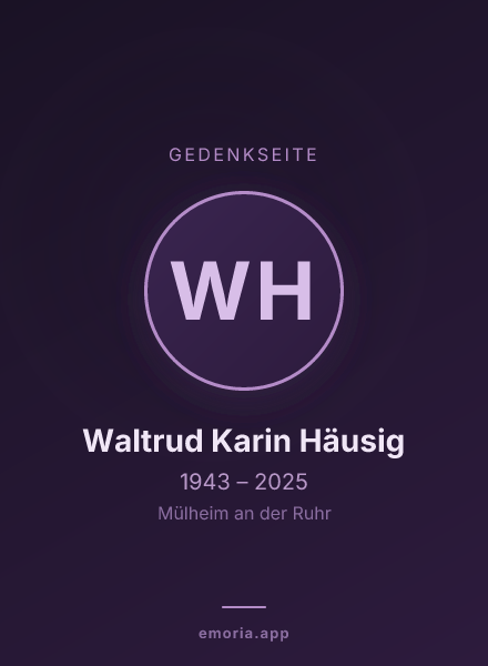 Gedenkportrait von Waltrud Karin Häusig