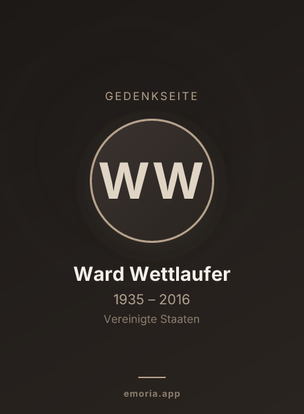 Gedenkportrait von Ward Wettlaufer
