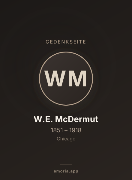 Gedenkportrait von W.E. McDermut