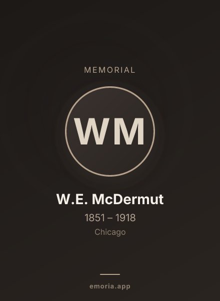 Memorial portrait of W.E. McDermut