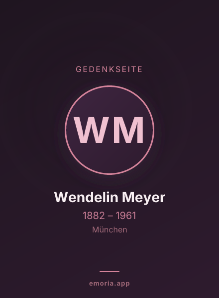 Gedenkportrait von Wendelin Meyer