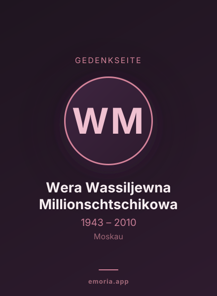 Gedenkportrait von Wera Wassiljewna Millionschtschikowa