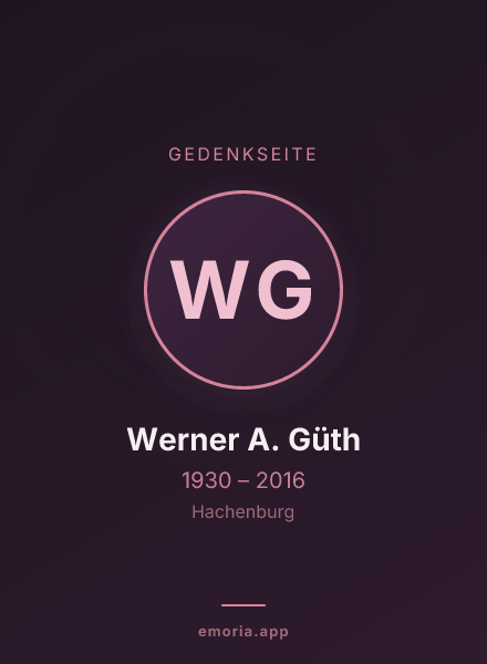 Gedenkportrait von Werner A. Güth