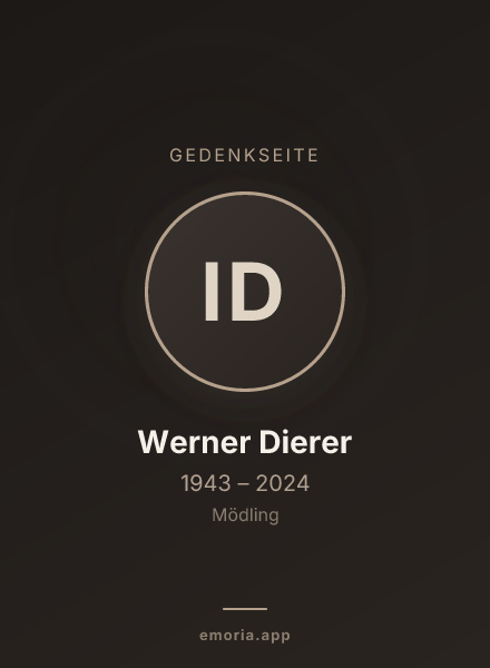 Gedenkportrait von Ing. Werner Dierer