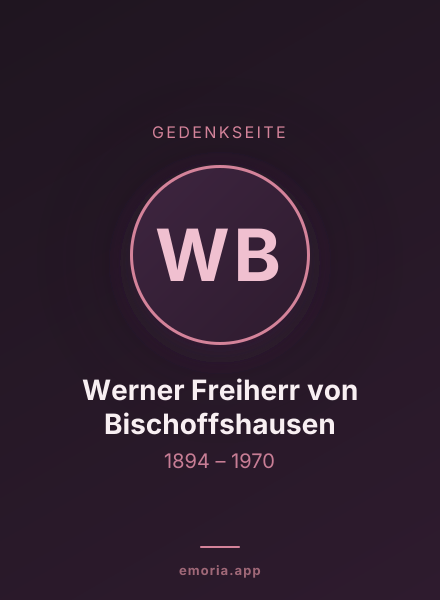 Gedenkportrait von Werner Freiherr von Bischoffshausen