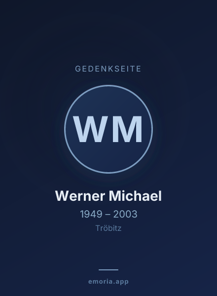 Gedenkportrait von Werner Michael