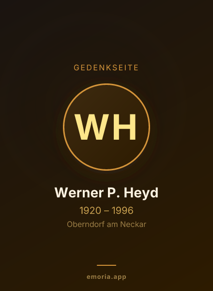 Gedenkportrait von Werner P. Heyd