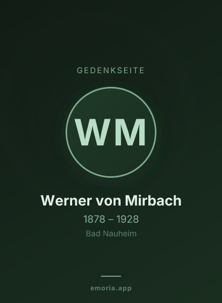 Gedenkportrait von Werner von Mirbach