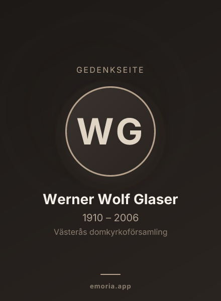Gedenkportrait von Werner Wolf Glaser