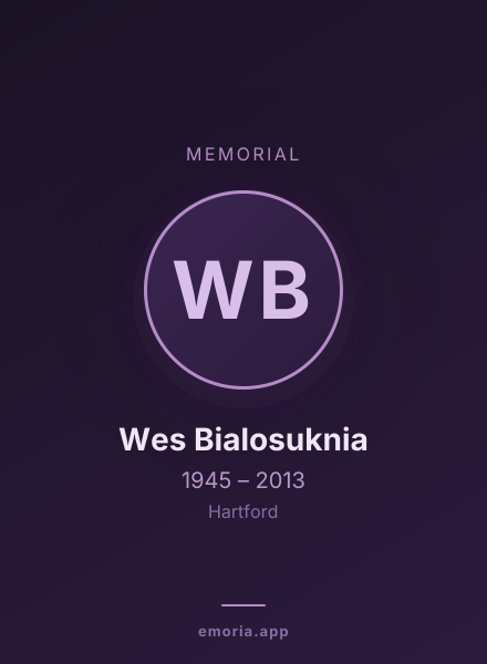 Memorial portrait of Wes Bialosuknia
