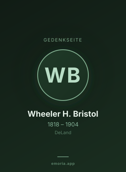 Gedenkportrait von Wheeler H. Bristol