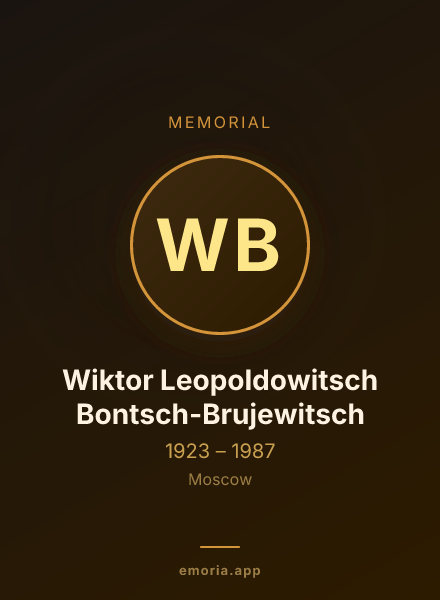 Memorial portrait of Wiktor Leopoldowitsch Bontsch-Brujewitsch