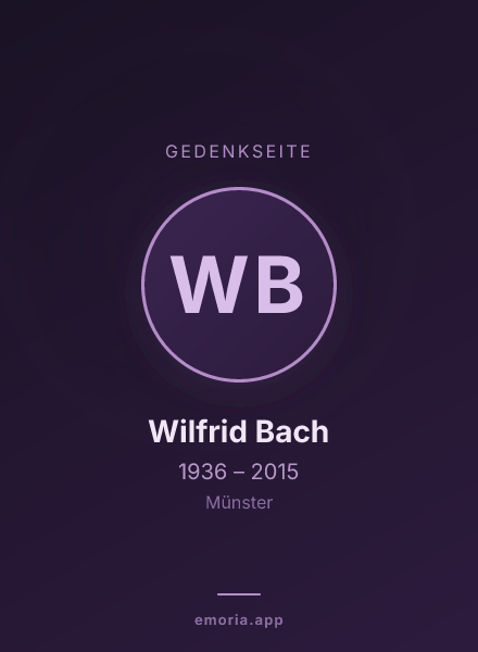 Gedenkportrait von Wilfrid Bach