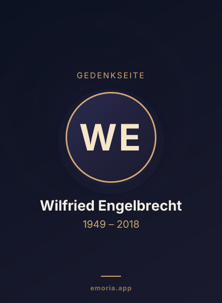 Gedenkportrait von Wilfried Engelbrecht