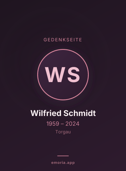 Gedenkportrait von Wilfried Schmidt