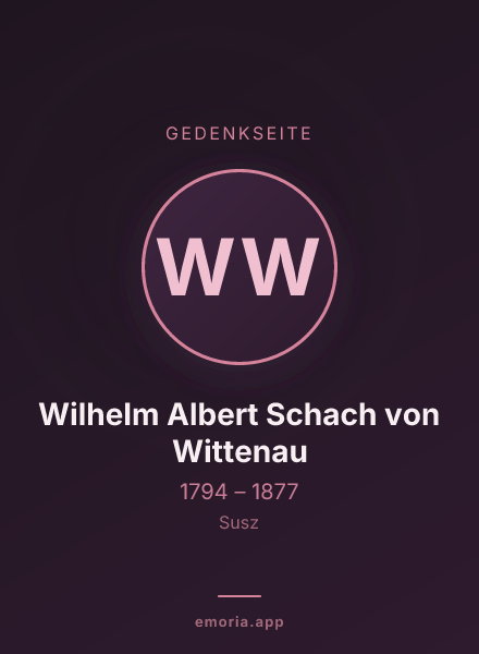 Gedenkportrait von Wilhelm Albert Schach von Wittenau