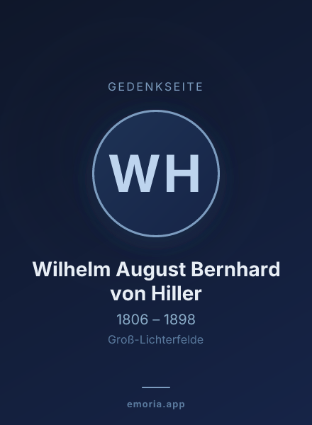 Gedenkportrait von Wilhelm August Bernhard von Hiller