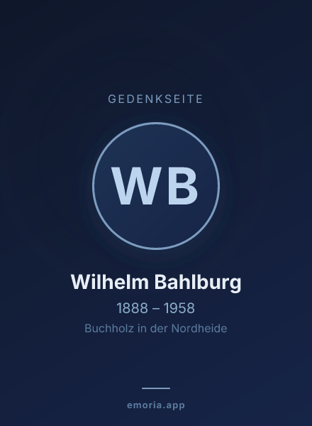 Gedenkportrait von Wilhelm Bahlburg