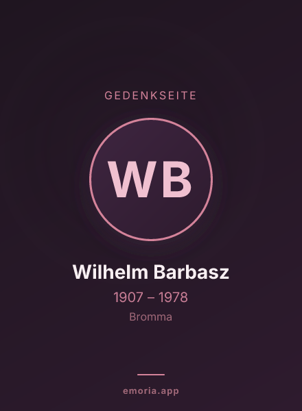 Gedenkportrait von Wilhelm Barbasz