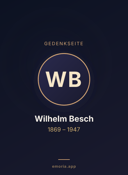 Gedenkportrait von Wilhelm Besch