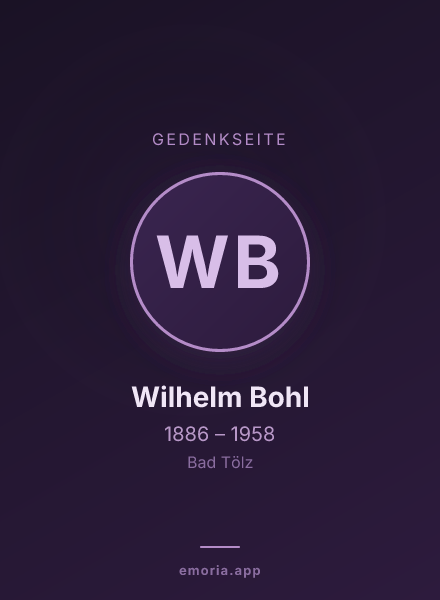 Gedenkportrait von Wilhelm Bohl