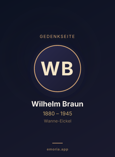 Gedenkportrait von Wilhelm Braun