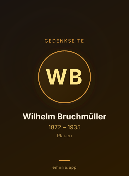 Gedenkportrait von Wilhelm Bruchmüller