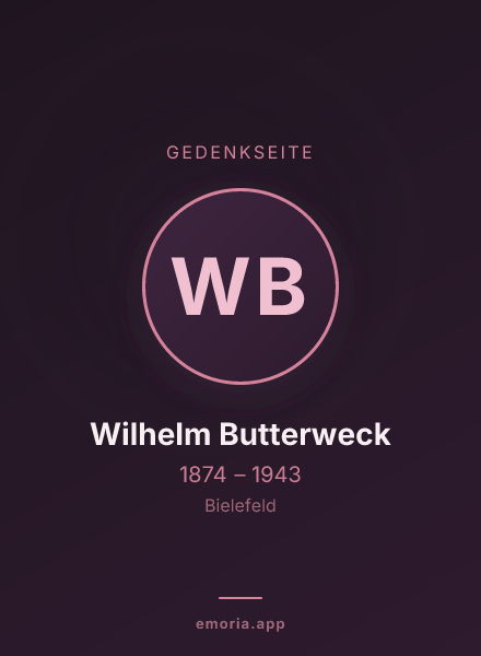 Gedenkportrait von Wilhelm Butterweck