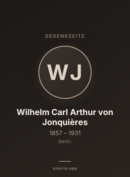 Gedenkportrait von Wilhelm Carl Arthur von Jonquières