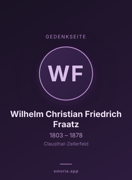 Gedenkportrait von Wilhelm Christian Friedrich Fraatz