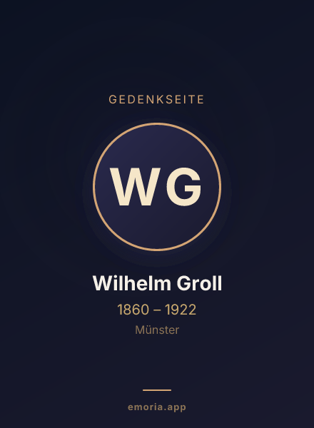 Gedenkportrait von Wilhelm Groll
