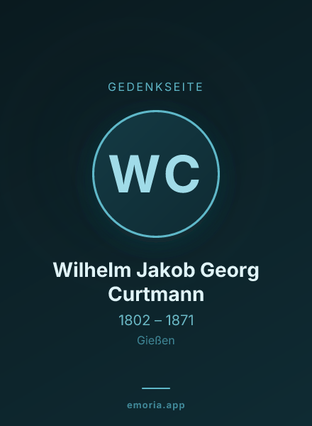 Gedenkportrait von Wilhelm Jakob Georg Curtmann