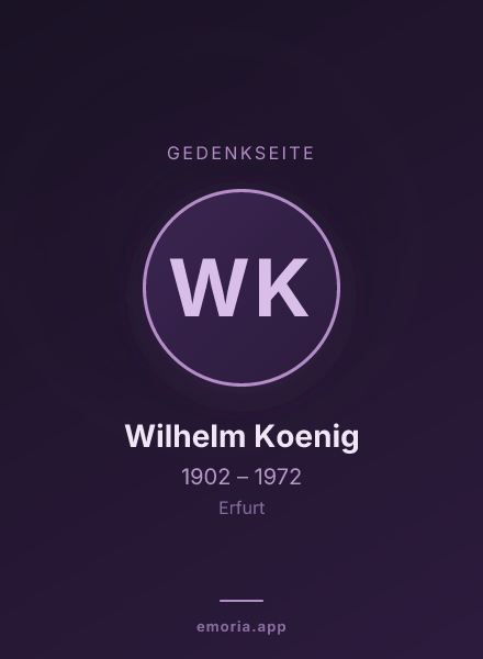 Gedenkportrait von Wilhelm Koenig