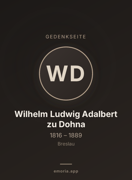 Gedenkportrait von Wilhelm Ludwig Adalbert zu Dohna