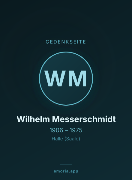 Gedenkportrait von Wilhelm Messerschmidt