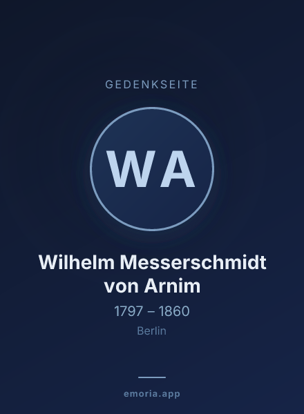 Gedenkportrait von Wilhelm Messerschmidt von Arnim