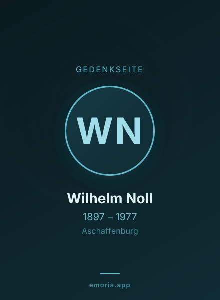 Gedenkportrait von Wilhelm Noll