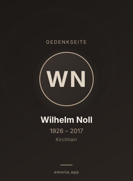 Gedenkportrait von Wilhelm Noll