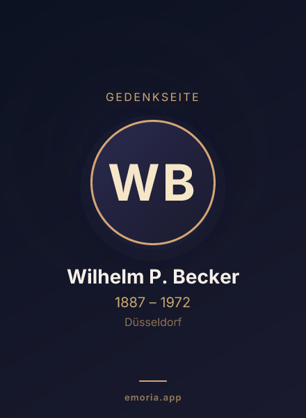 Gedenkportrait von Wilhelm P. Becker