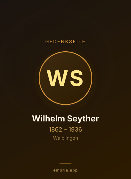 Gedenkportrait von Wilhelm Seyther