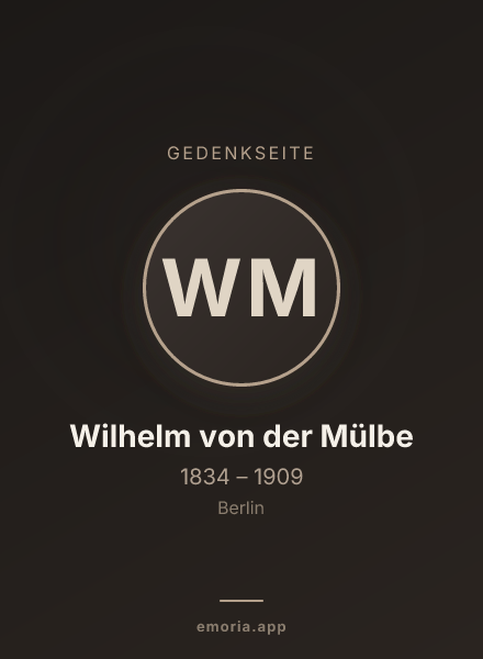 Gedenkportrait von Wilhelm von der Mülbe