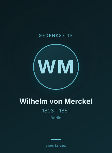Gedenkportrait von Wilhelm von Merckel