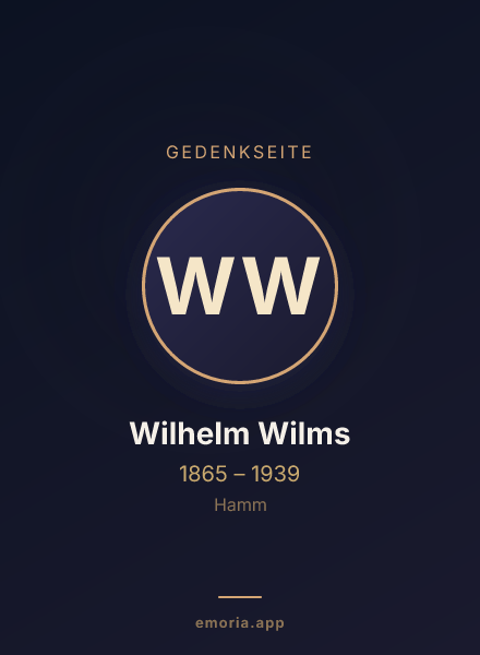 Gedenkportrait von Wilhelm Wilms